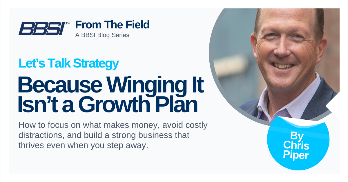 Let's Talk Strategy: Because Winging It Isn't a Growth Plan