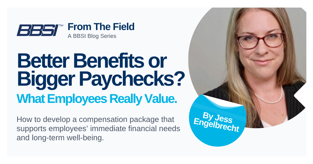 Better Benefits or Bigger Paychecks?