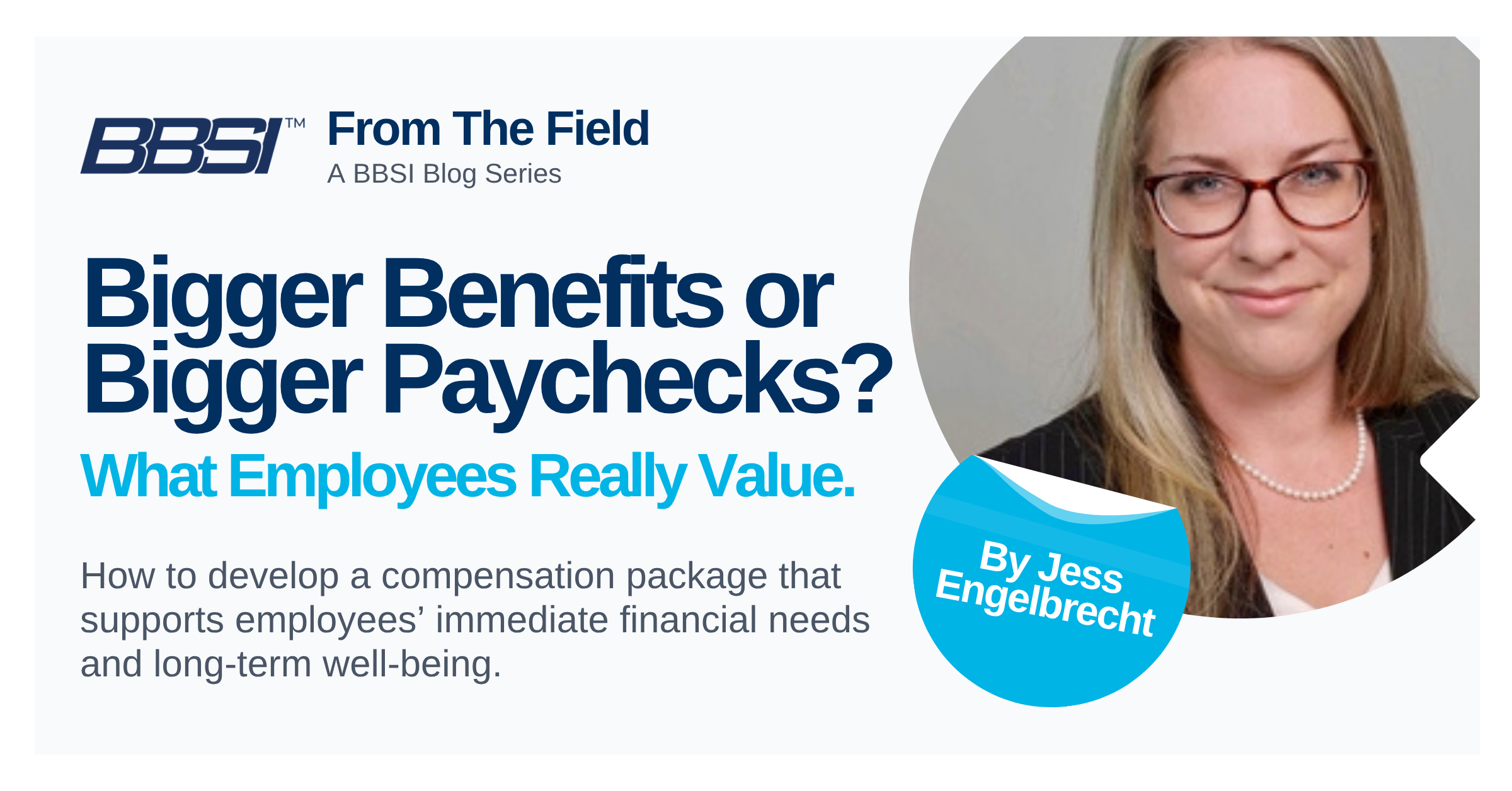 Bigger Benefits or Bigger Paychecks? What Employees Really Value.